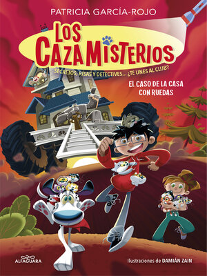 cover image of Los cazamisterios 4--El caso de la casa con ruedas